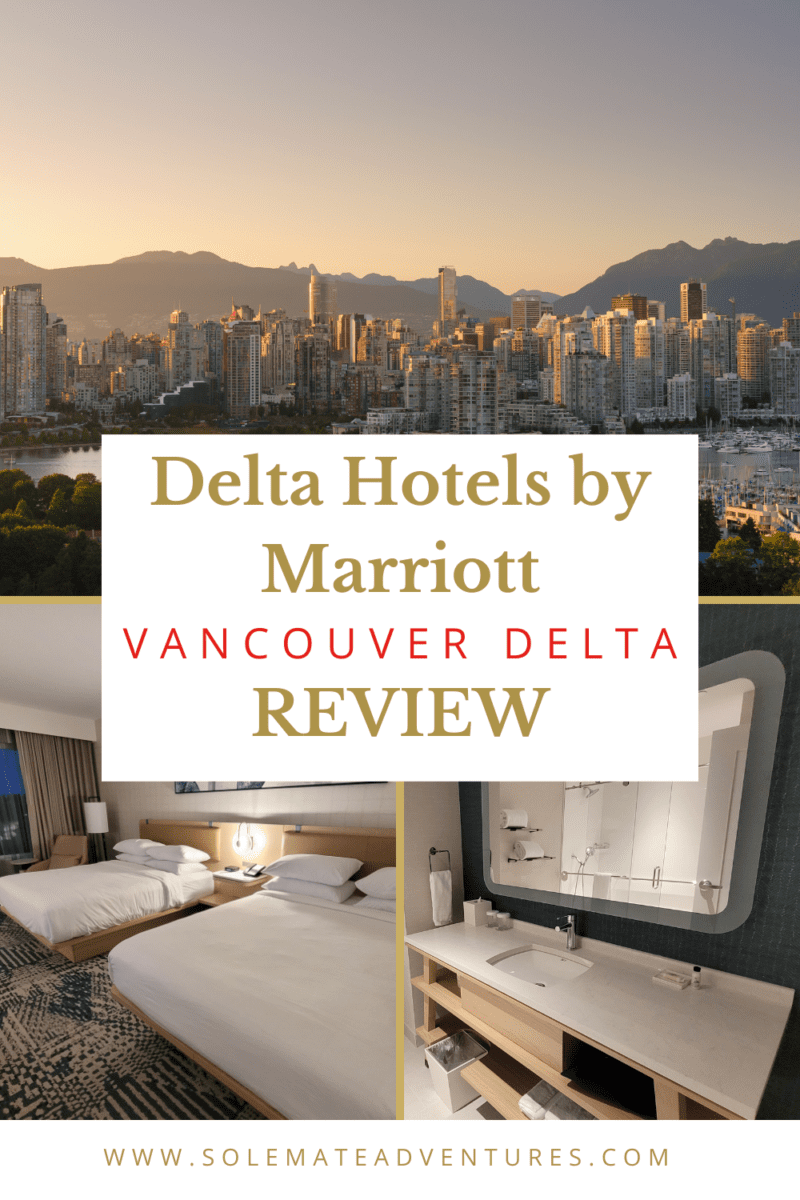 Review Delta Hotels By Marriott Vancouver Delta Solemate Adventures
