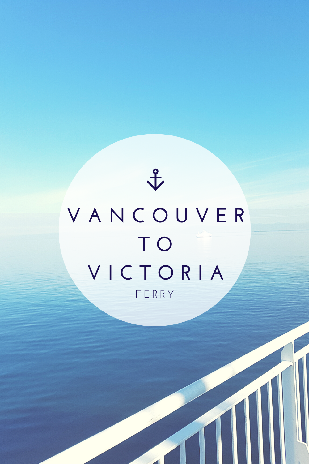 A Local’s Guide to Taking the Ferry from Vancouver to Victoria - Solemate Adventures